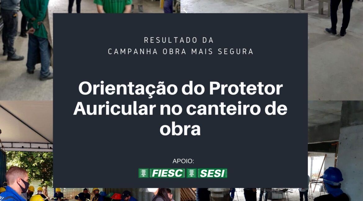 Orientação Protetor Auricular