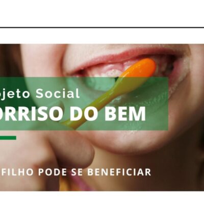 🦷💚 Você conhece o PROJETO SORRISO DO BEM?